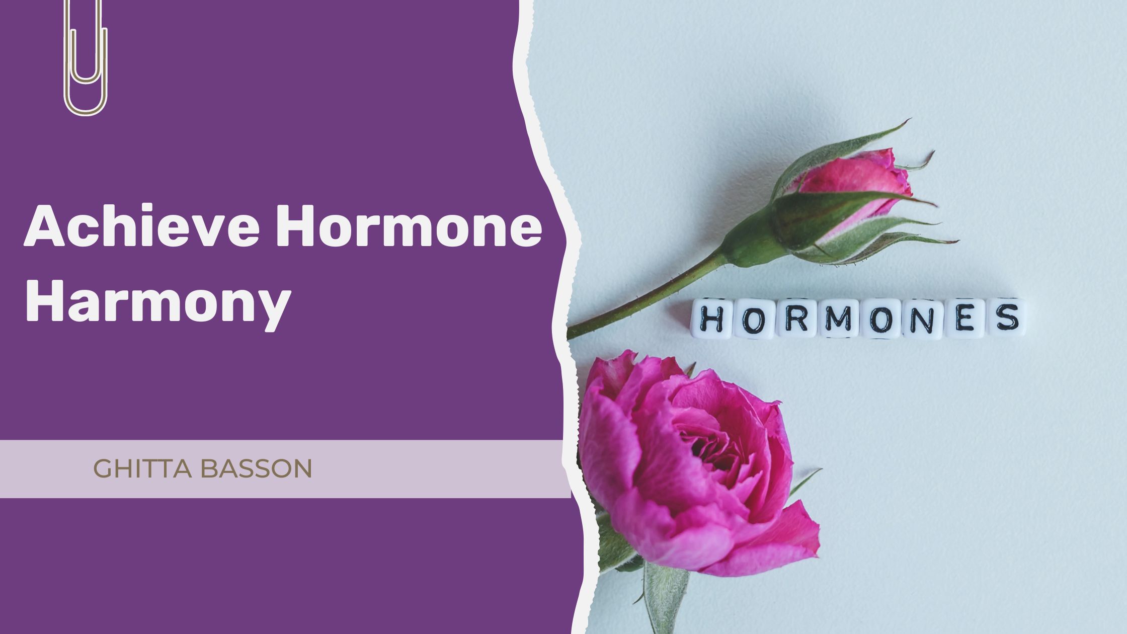 Achieve Hormone Harmony