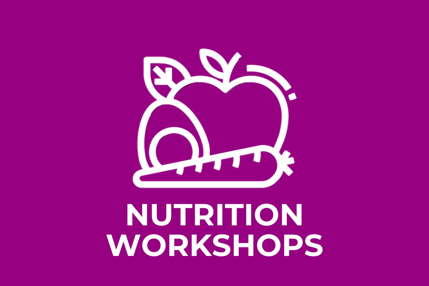 Nutrition workshops